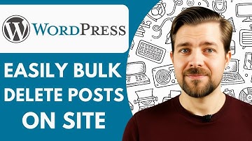 How to Easily Bulk Delete Wordpress Posts on Your Site  2025 (Easy Guide)