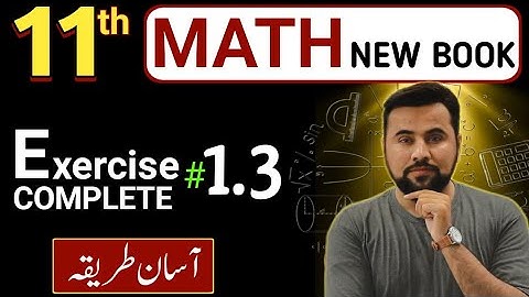 11th class Math new book || Exercise 1.3 complete || Unit 1 Ex-1.3 || class 11 math new syllabus