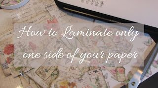 Celebrity How to Laminate only one side of your paper Wealth