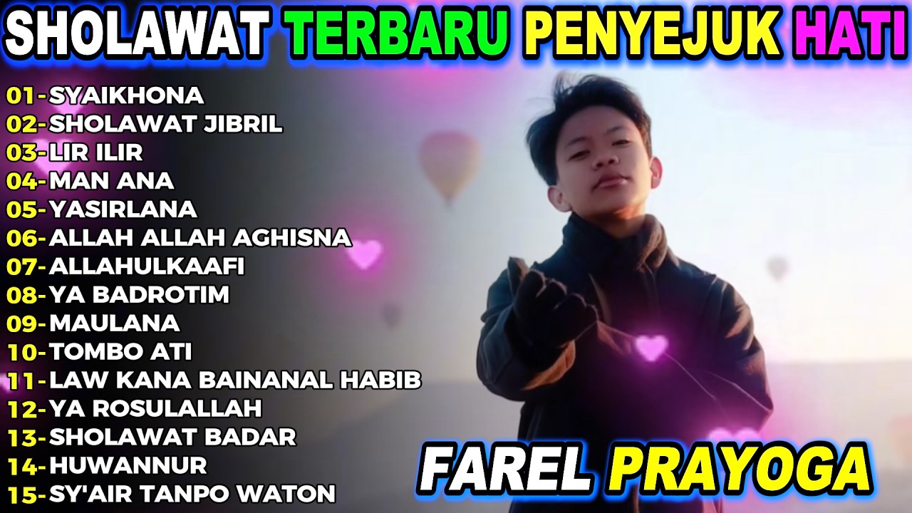 SYAKHONA Farel Prayoga Sholawat Full Album Terbaru Penyejuk Hati Viral