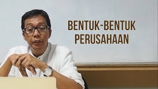 Bentuk-Bentuk Perusahaan [Types of Business Entities]