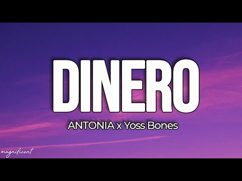 Antonia X Yoss Bones - Dinero