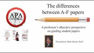 APA Style 7th Edition - Differences Between A-F Papers - A Professor’s Perspective - APA Simplified
