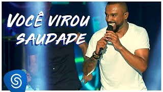 Video thumbnail of "Alexandre Pires - Você Virou Saudade (O Baile Do Nêgo Véio-Ao Vivo em Jurerê Internacional Vol. II)"