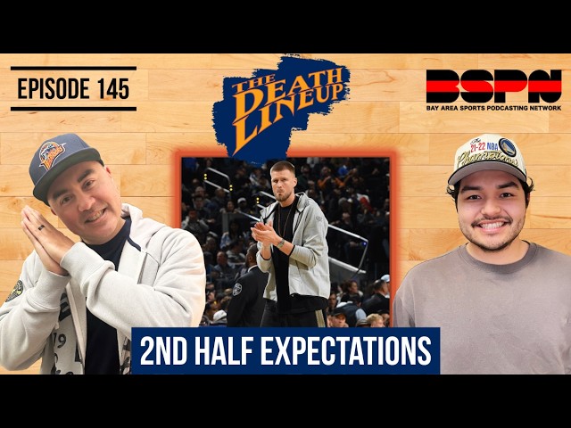 Warriors 2nd Half Expectations: Porzingis Impact & Life Without Jimmy | The Death Lineup