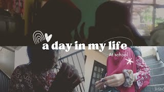 A Day In My Life At School Aisha Zara Fathinah