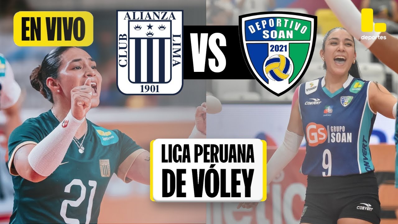 ALIANZA LIMA VS DEPORTIVO SOAN: EN VIVO🔴 | SIGUE LA LIGA PERUANA DE VÓLEY 2024 🏐 - LATINA