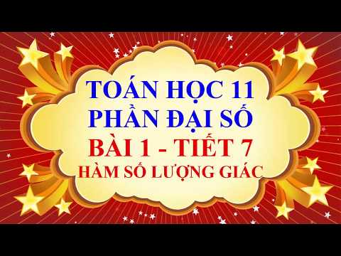 Video Toán học lớp 11 - Đại số - Bài 1 - Hàm số lượng giác -... - youtube