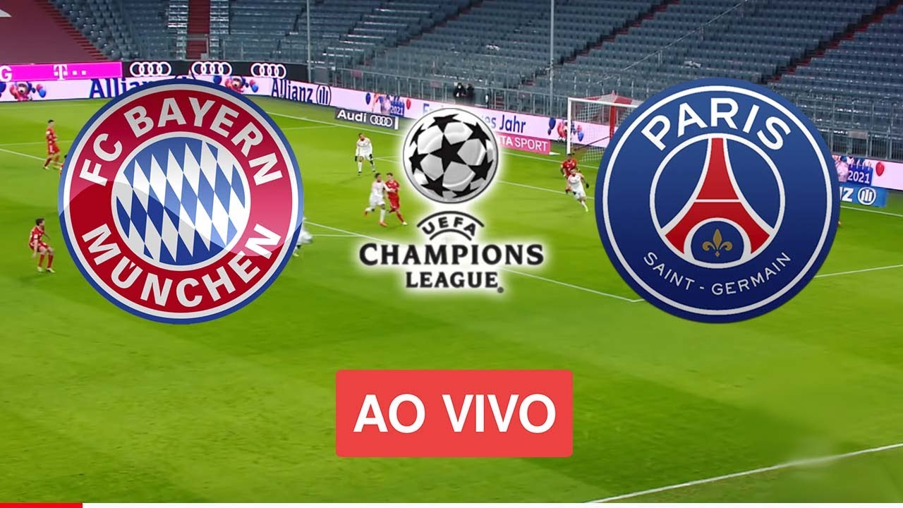 PSG x Bayern ao vivo: onde assistir ao jogo da Champions League online