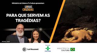Linhas Cruzadas | WHAT ARE TRAGEDIES FOR? | 09/17/2026