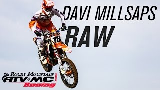 Davi Millsaps #18 Raw | Team Rocky Mountain ATV/MC-KTM-WPS