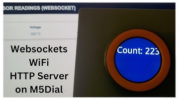 Wifi, SPIFFS, Web Server and WebSockets on the ESP32 M5Stack M5Dial