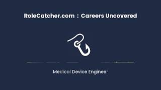 Medical Device Engineer : Careers Uncovered