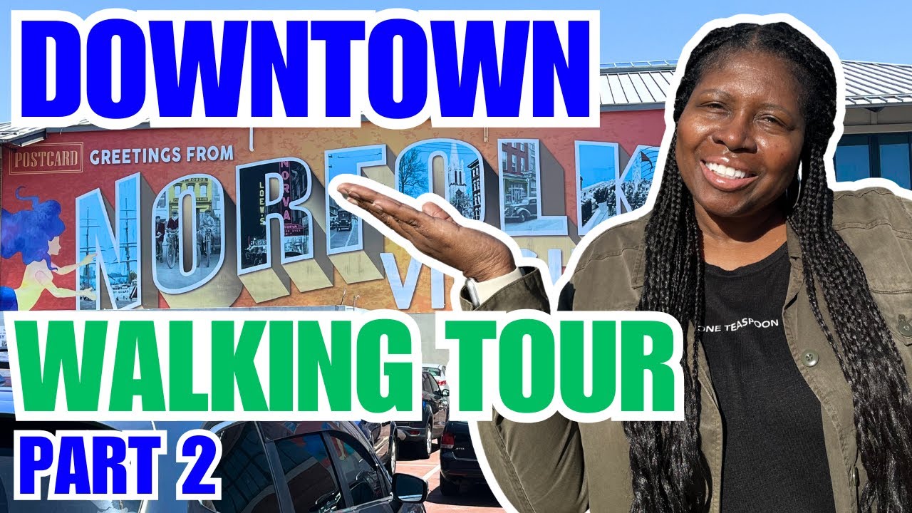 Norfolk Virginia Downtown Walking Tour Part 2 | Norfolk VA Downtown