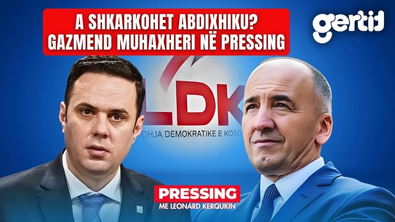 A shkarkohet Abdixhiku?/ Gazmend Muhaxheri në Pressing | PRESSING | T7