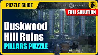 Crimson Desert - Duskwood Hill Pillars Puzzle, Solution Guide      #crimsondesertgameplay