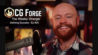Defining Success - The Weekly Wrangle #25