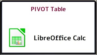 CA P11 # PIVOT Table | LibreOffice Calc
