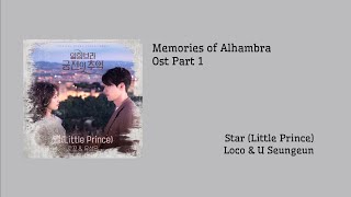 Star (Little Prince) - Loco & U Seungeun [Memories of Alhambra] Ost Part Part 1