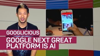 Google's next great platform is AI with the Google Pixel and Google Home (Googlicious)