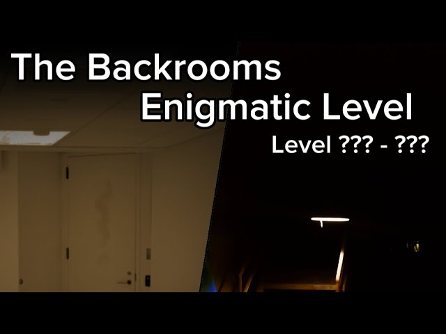 Level γ  Enigmatic Levels of The Backrooms 