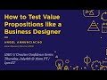 How to test value propositions like a business designer