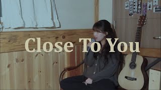 Close To You (COVER) _ Carpenters