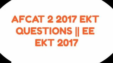 AFCAT1 2018 EKT QUESTIONS || ELECTRICAL AND ELECTRONICS ||PART 1