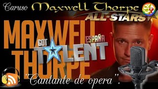 🎶🎤 Maxwell Thorpe Got Talent All Stars España 2023 ⭐️ Britain's Got Talent 2022 Caruso.