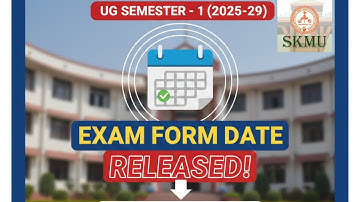 SKMU UG Semester 1 (2025-29) Exam Form Date Released/Out 