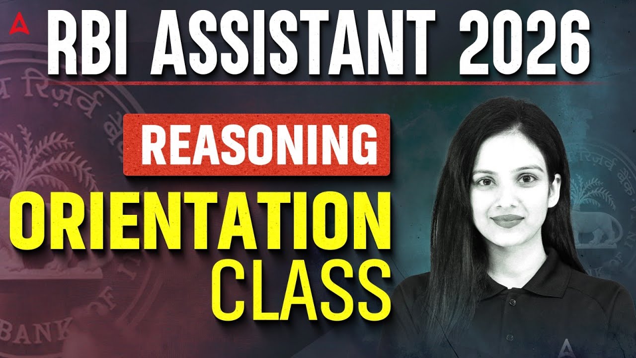 RBI Assistant 2026 Reasoning | Reasoning Orientation Class & Complete ...
