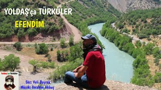 Yoldaş'ça Türküler/Efendim Söz:Veli Bayrak/Müzik: İbrahim Akkuş #türkü #şiir #müzik #sanatsusmayacak Resimi