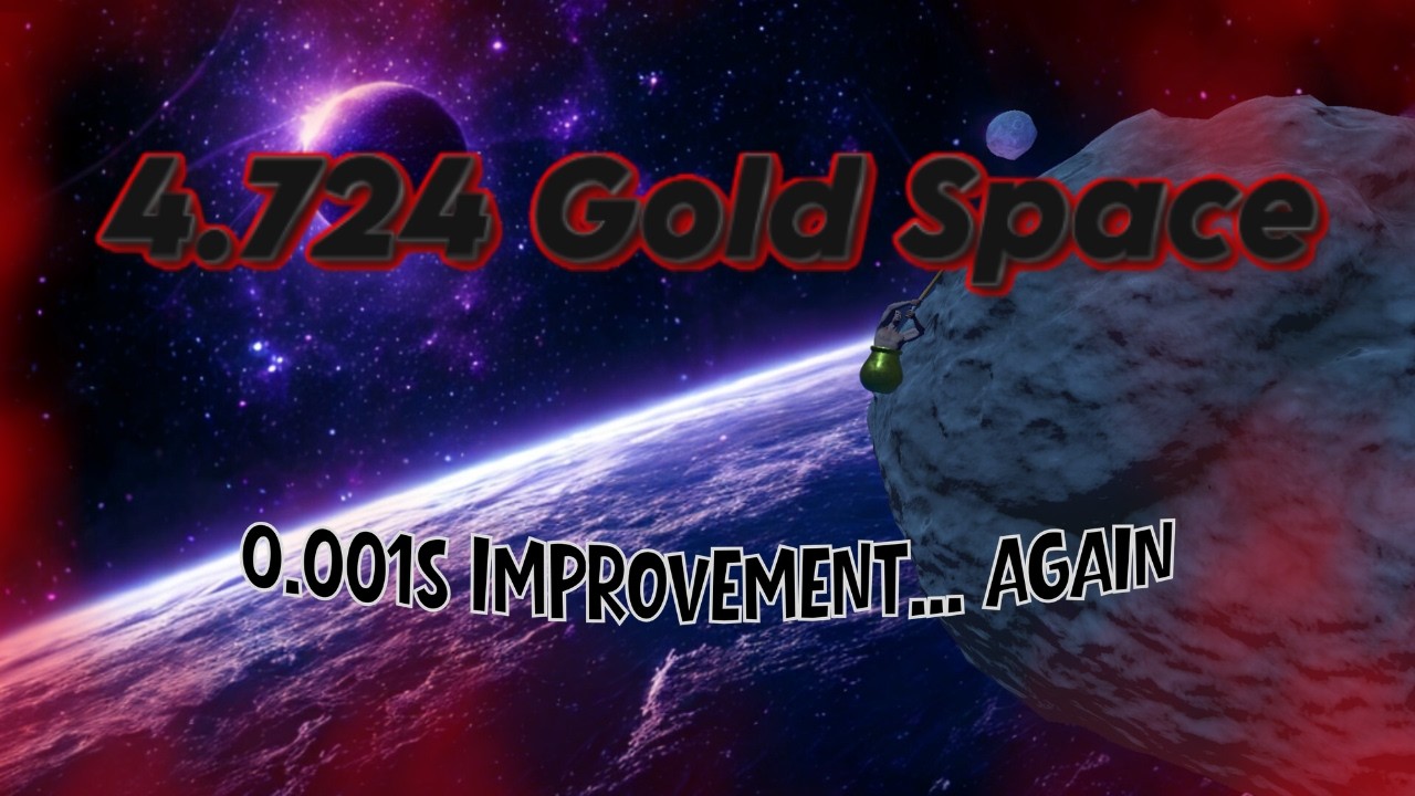 World Record Space in 4.724s - Getting Over It