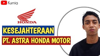 Kesejahteraan PT. Astra Honda Motor