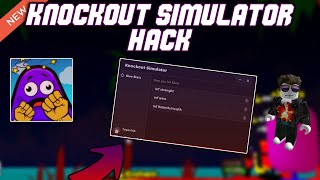 *NEW* Knockout Simulator OP Script (2023) PASTEBIN