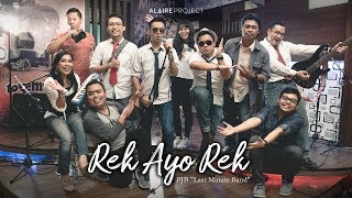 REK AYO REK // PJB 'Last Minute Band'