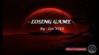 LEO - LOSING GAME (LYRICS)
