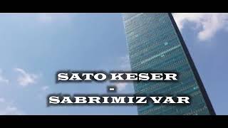 Şato keser sabrımız var Resimi