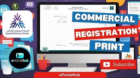 How to Print Commercial Registrations السجل التجاري Online in Saudi Business Center 2024