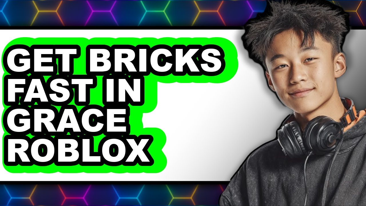 How to Get Bricks Fast in Roblox - Easy Guide