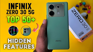 Infinix Zero 30 5G Top 50++ Hidden Features | Infinix Zero 30 Tips And Tricks | Infinix Zero 30 5G