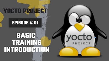 Basic Yocto Project Training Introduction | Yocto Project