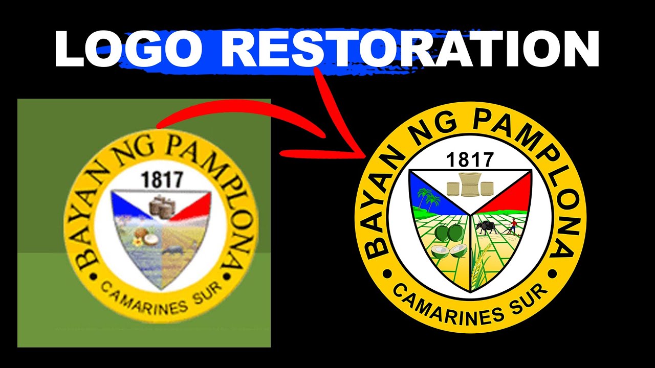 Logo Restoration Bayan ng Pamplona Camarines sur YouTube