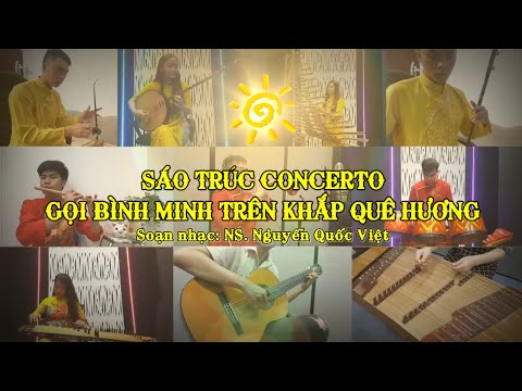 Video Sáo Trúc Concerto Gọi Bình Minh Trên Khắp Quê Hương -... - youtube