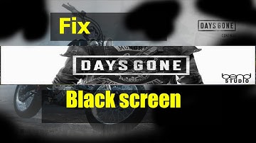 How to fix days gone Screen flickering and black screen problem in Windows 11.