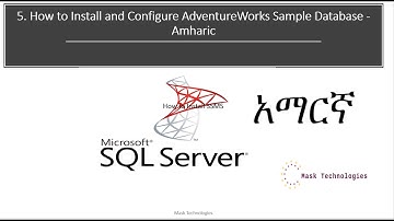 5. How to Install and Configure AdventureWorks Sample Database - Amharic
