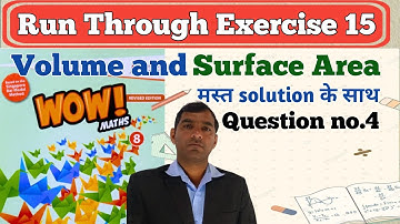 run through exercise 15 class 8th wow maths question 4
