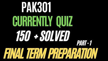 PAK301 | Final Term | A Special Video to Pass Pakistan Studies | 150 MCQs with Key | Part - 1
