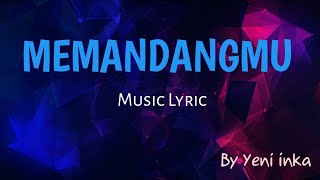MEMANDANGMU-YENI INKA MUSIK KAROKE DANGDUT(LYRIC)