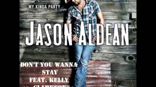 Don't You Wanna Stay by Jason Aldean Feat. Kelly Clarkson (Album Cover) (HD)